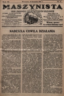 Maszynista : organ Zawodowego Związku Maszynistów Kolejowych : pismo zawodowe poświęcone sprawom maszynistów i kolejnictwu. 1927, nr 21