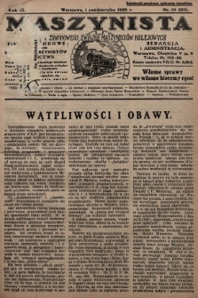 Maszynista : organ Zawodowego Związku Maszynistów Kolejowych : pismo zawodowe poświęcone sprawom maszynistów i kolejnictwu. 1928, nr 19