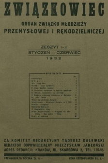 Związkowiec : organ Związku Młodzieży Przemysłowej i Rękodzielniczej. 1932, nr 1-2