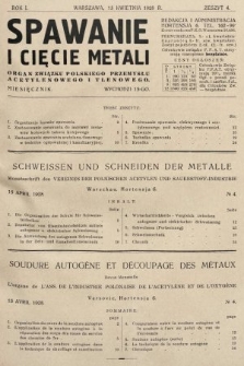 Spawanie i Cięcie Metali : organ Związku Polskiego Przemysłu Acetylenowego i Tlenowego. 1928, nr 4