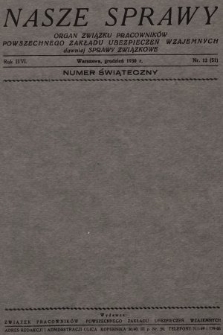 Nasze Sprawy : organ Związku Pracowników Powszechnego Zakładu Ubezpieczeń Wzajemnych. 1930, nr 12