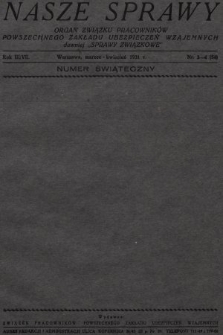 Nasze Sprawy : organ Związku Pracowników Powszechnego Zakładu Ubezpieczeń Wzajemnych. 1931, nr 3-4