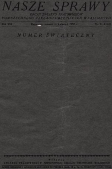 Nasze Sprawy : organ Związku Pracowników Powszechnego Zakładu Ubezpieczeń Wzajemnych. 1932, nr 3-4