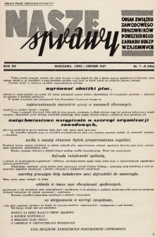 Nasze Sprawy : organ Związku Zawodowego Pracowników Powszechnego Zakładu Ubezpieczeń Wzajemnych. 1937, nr 7-8