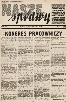 Nasze Sprawy : organ Związku Zawodowego Pracowników Powszechnego Zakładu Ubezpieczeń Wzajemnych. 1938, nr 1-2