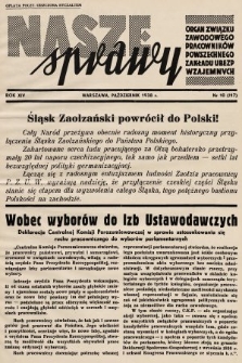 Nasze Sprawy : organ Związku Zawodowego Pracowników Powszechnego Zakładu Ubezpieczeń Wzajemnych. 1938, nr 10