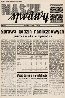 Nasze Sprawy : organ Związku Zawodowego Pracowników Powszechnego Zakładu Ubezpieczeń Wzajemnych. 1939, nr 2