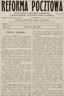 Reforma Pocztowa : organ fachowy galicyjskich urzędników i funkcyonaryuszy pocztowych wszech kategoryi. 1907, nr 1