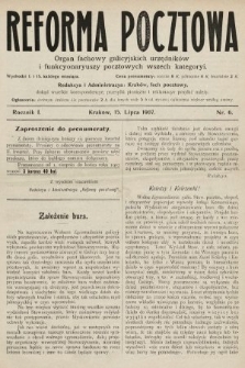 Reforma Pocztowa : organ fachowy galicyjskich urzędników i funkcyonaryuszy pocztowych wszech kategoryi. 1907, nr 6