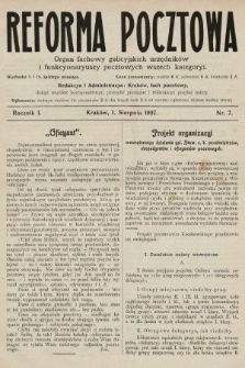 Reforma Pocztowa : organ fachowy galicyjskich urzędników i funkcyonaryuszy pocztowych wszech kategoryi. 1907, nr 7