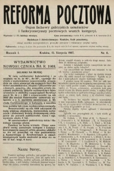 Reforma Pocztowa : organ fachowy galicyjskich urzędników i funkcyonaryuszy pocztowych wszech kategoryi. 1907, nr 8