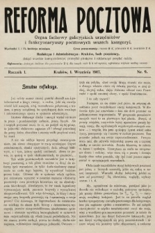 Reforma Pocztowa : organ fachowy galicyjskich urzędników i funkcyonaryuszy pocztowych wszech kategoryi. 1907, nr 9