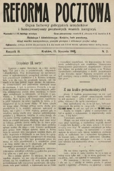 Reforma Pocztowa : organ fachowy galicyjskich urzędników i funkcyonaryuszy pocztowych wszech kategoryi. 1908, nr 2