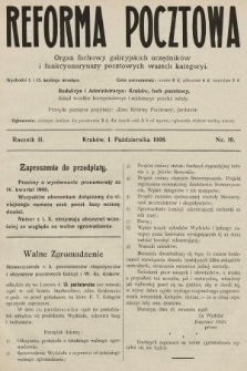 Reforma Pocztowa : organ fachowy galicyjskich urzędników i funkcyonaryuszy pocztowych wszech kategoryi. 1908, nr 19