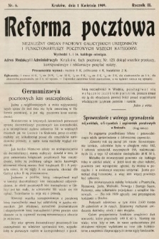 Reforma Pocztowa : niezależny organ fachowy galicyjskich urzędników i funkcyonariuszy pocztowych wszech kategoryi. 1909, nr 6