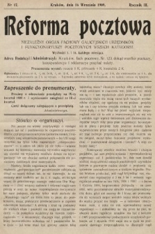 Reforma Pocztowa : niezależny organ fachowy galicyjskich urzędników i funkcyonariuszy pocztowych wszech kategoryi. 1909, nr 17
