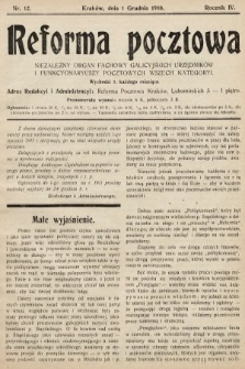 Reforma Pocztowa : niezależny organ fachowy galicyjskich urzędników i funkcyonariuszy pocztowych wszech kategoryi. 1910, nr 12