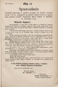 [Kadencja VII, sesja IV, al. 20] Alegata do Sprawozdań Stenograficznych z Czwartej Sesyi Siódmego Peryodu Sejmu Krajowego Królestwa Galicji i Lodomerii z Wielkim Księstwem Krakowskiem. Alegat 20