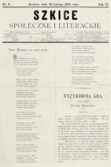 Szkice Społeczne i Literackie : pismo tygodniowe. 1876, nr 9