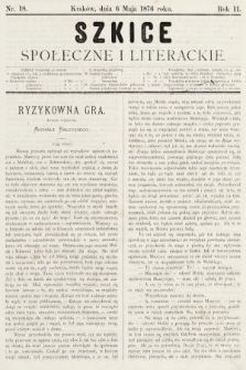 Szkice Społeczne i Literackie : pismo tygodniowe. 1876, nr 18