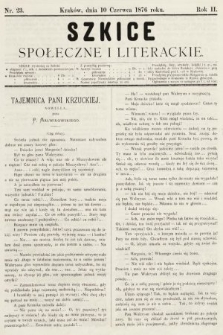 Szkice Społeczne i Literackie : pismo tygodniowe. 1876, nr 23