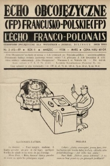 Echo Obcojęzyczne : czasopismo językowe dla wszystkich = L'Écho Franco-Polonais : journal linguistique pour tous. 1936, nr 3 FP