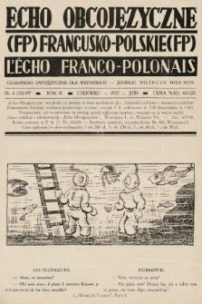 Echo Obcojęzyczne : czasopismo językowe dla wszystkich = L'Écho Franco-Polonais : journal linguistique pour tous. 1937, nr 6 FP