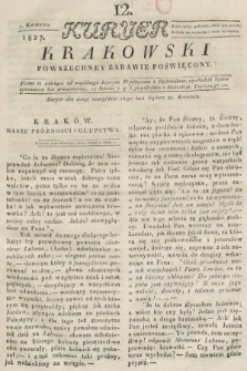 Kuryer Krakowski : powszechney zabawie poświęcony. 1827, nr 12