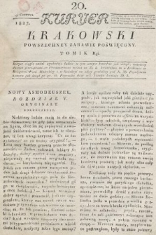 Kuryer Krakowski : powszechney zabawie poświęcony. 1827, nr 20