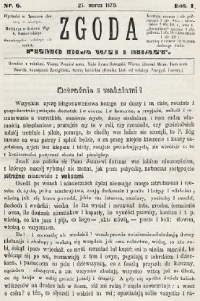 Zgoda : pismo dla wsi i miasta. 1875, nr 6
