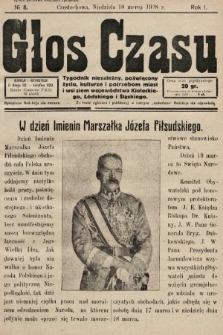 Głos Czasu : tygodnik niezależny , poświęcony życiu, kulturze i potrzebom miast i wsi ziem województwa kieleckiego, łódzkiego i śląskiego. 1928, nr 8