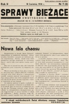 Sprawy Bieżące : dwutygodnik.1938, nr 7