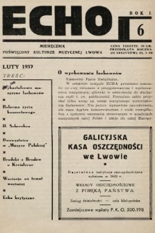 Echo : miesięcznik poświęcony kulturze muzycznej Lwowa. 1936/1937, nr 6