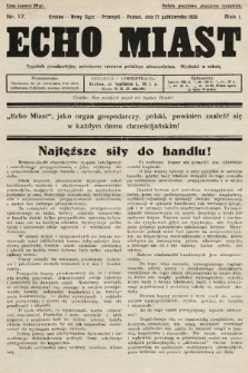 Echo Miast : tygodnik ponadpartyjny, poświęcony sprawom polskiego mieszczaństwa. 1933, nr 17