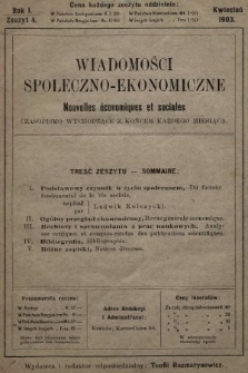 Wiadomości Społeczno-Ekonomiczne = Nouvelles Économiques et Sociales. 1903, nr 4