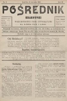 Pośrednik Krakowski : wszechstronne pismo informacyjne dla każdego stanu i zawodu. 1907, nr 3