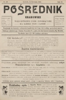 Pośrednik Krakowski : wszechstronne pismo informacyjne dla każdego stanu i zawodu. 1907, nr 10