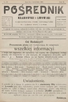 Pośrednik Krakowski i Lwowski : wszechstronne pismo informacyjne dla każdego stanu i zawodu. 1907, nr 21