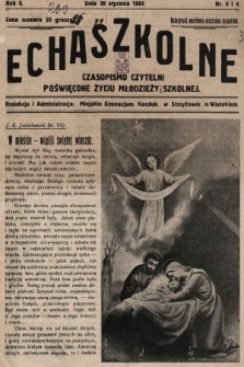 Echa Szkolne : czasopismo Czytelni poświęcone życiu młodzieży szkolnej. 1933, nr 3 i 4