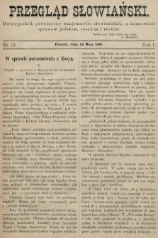 Przegląd Słowiański : dwutygodnik poświęcony wzajemności słowiańskiej, a mianowicie sprawom polskim, czeskim i ruskim. 1881, nr 10