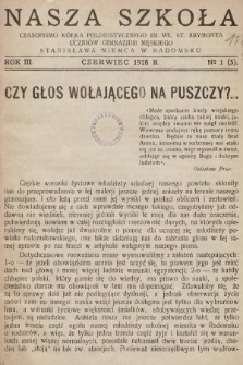 Nasza Szkoła: czasopismo Kółka Polonistycznego im. Wł. St. Reymonta Uczniów Gimnazjum Męskiego Stanisława Niemca w Radomsku. 1928, nr 1