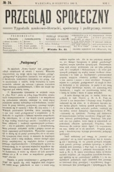 Przegląd Społeczny : tygodnik naukowo-literacki, społeczny i polityczny. 1906, nr 24