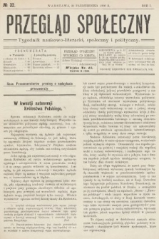 Przegląd Społeczny : tygodnik naukowo-literacki, społeczny i polityczny. 1906, nr 32