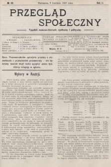 Przegląd Społeczny : tygodnik naukowo-literacki, społeczny i polityczny. 1907, nr 22