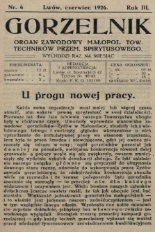 Gorzelnik : organ zawodowy Małopolskiego Towarzystwa Techników Przemysłu Spirytusowego. 1926, nr 6