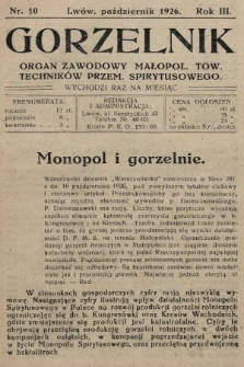 Gorzelnik : organ zawodowy Małopolskiego Towarzystwa Techników Przemysłu Spirytusowego. 1926, nr 10