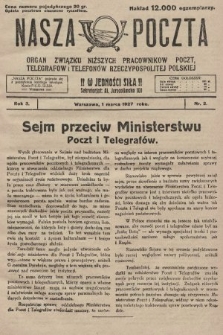 Nasza Poczta : organ Związku Niższych Pracowników Poczt, Telegrafów i Telefonów Rzeczypospolitej Polski[!]. 1927, nr 2