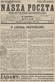Nasza Poczta : organ Związku Niższych Pracowników Poczt, Telegrafów i Telefonów Rzeczypospolitej Polski[!]. 1927, nr 10