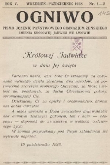 Ogniwo : pismo uczenic Państwowego gimnazjum żeńskiego imienia Królowej Jadwigi we Lwowie. 1928/1929, nr 1-2