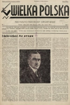 Wielka Polska : radykalno-narodowy organ walki. 1934, nr 1